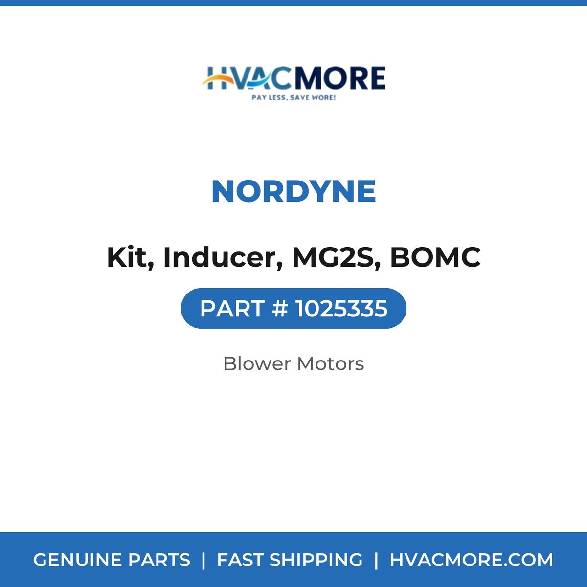 Nordyne Kit, Inducer, MG2S, BOMC 1025335