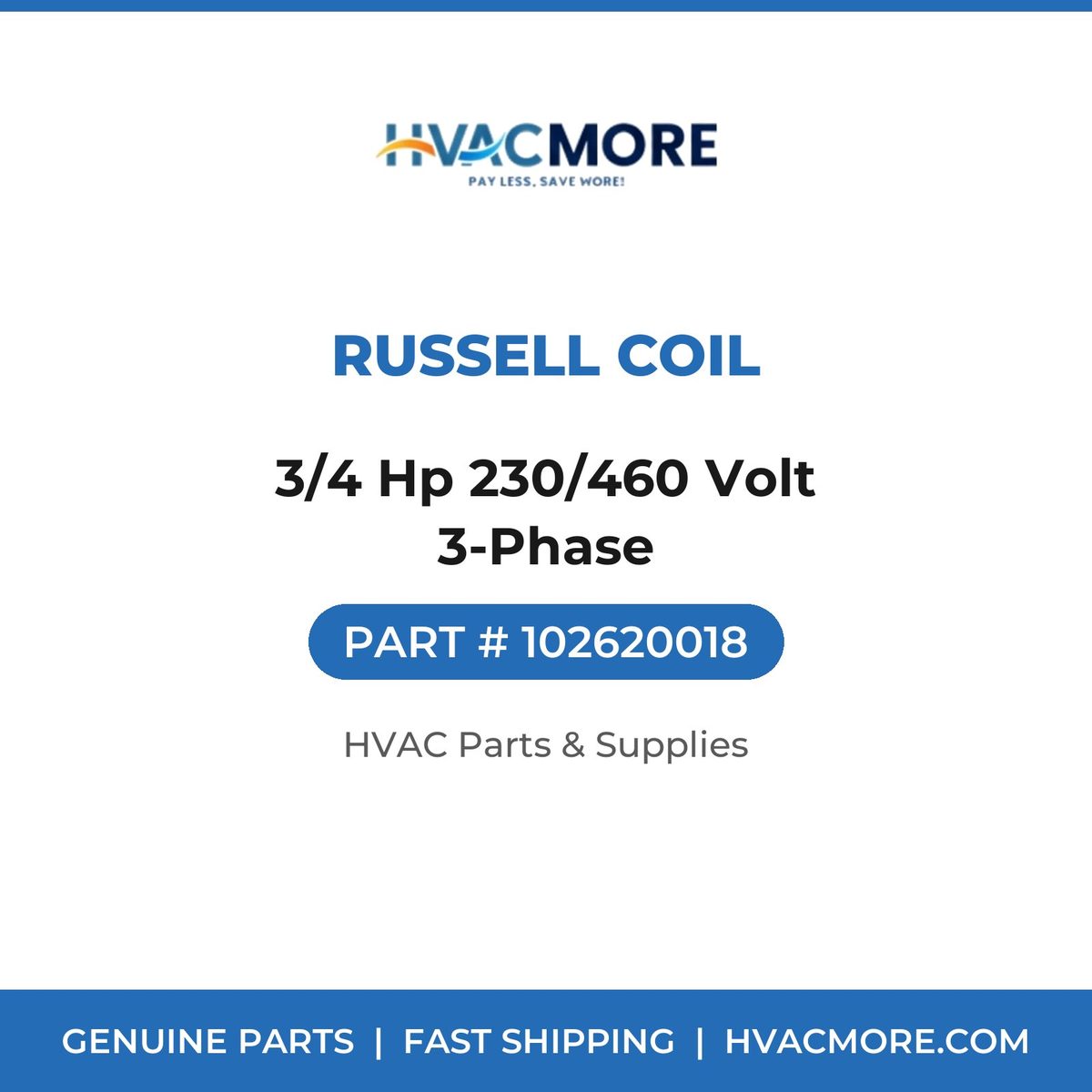 Russell Coil 3/4 Hp 230/460 Volt 3-Phase 102620018