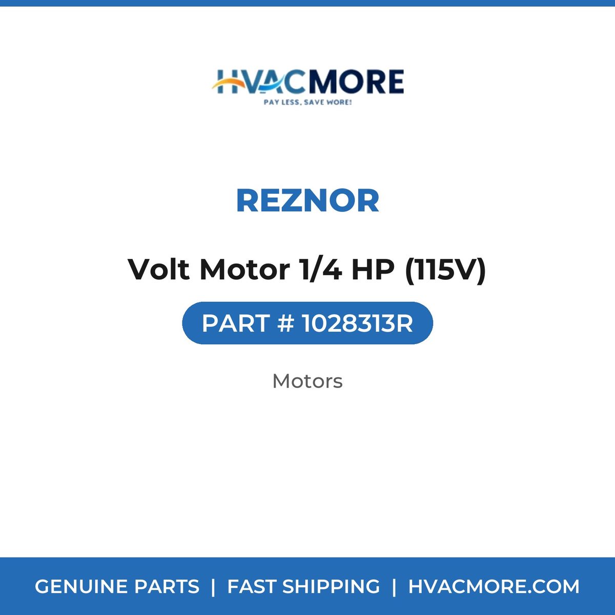 Reznor Volt Motor 1/4 HP (115V) 1028313R