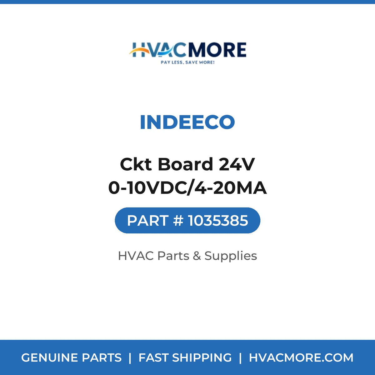 Indeeco Ckt Board 24V 0-10VDC/4-20MA 1035385