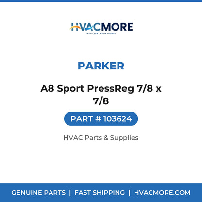 Parker A8 Sport PressReg 7/8 x 7/8 103624
