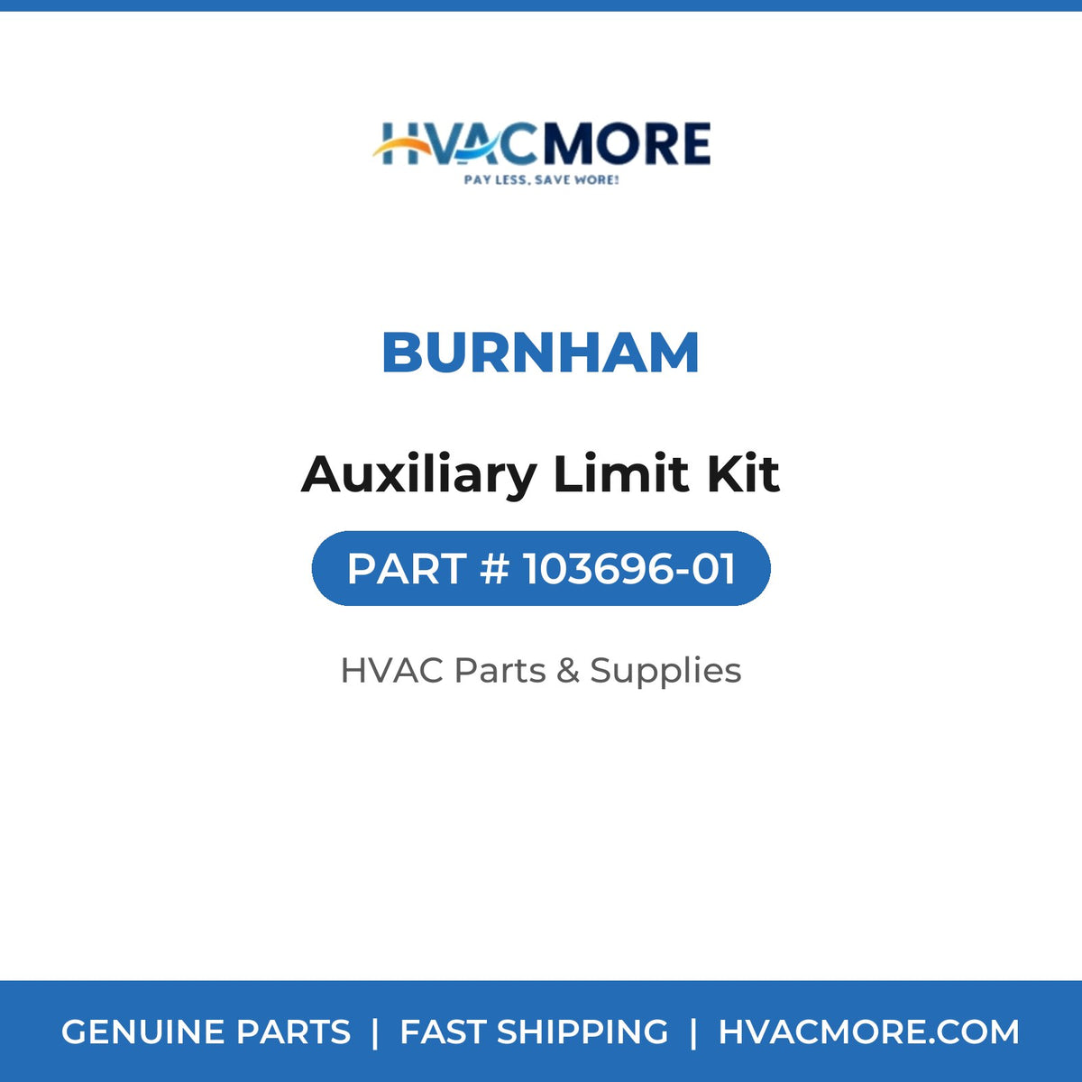 Burnham Auxiliary Limit Kit 103696-01