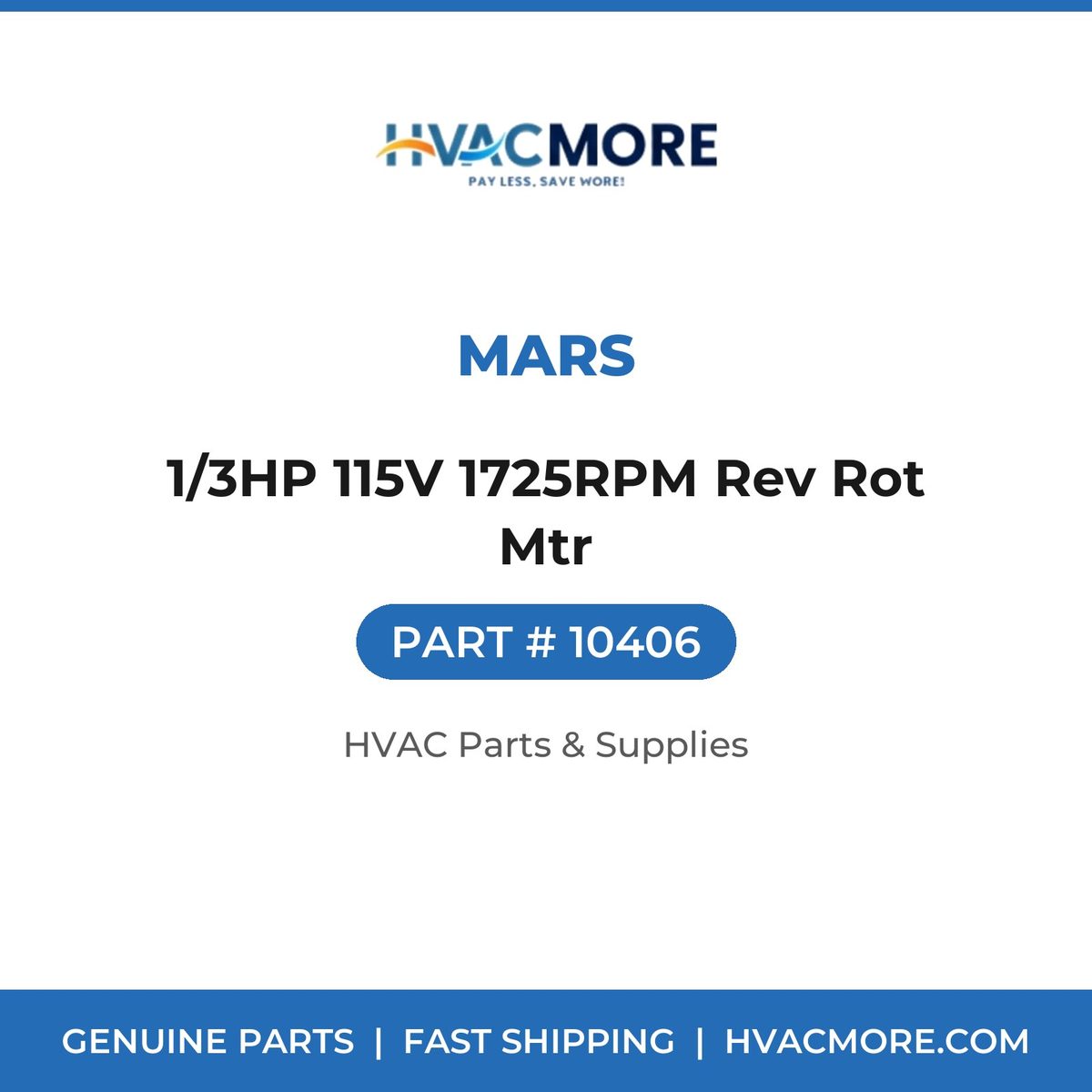 MARS 1/3HP 115V 1725RPM Rev Rot Mtr 10406