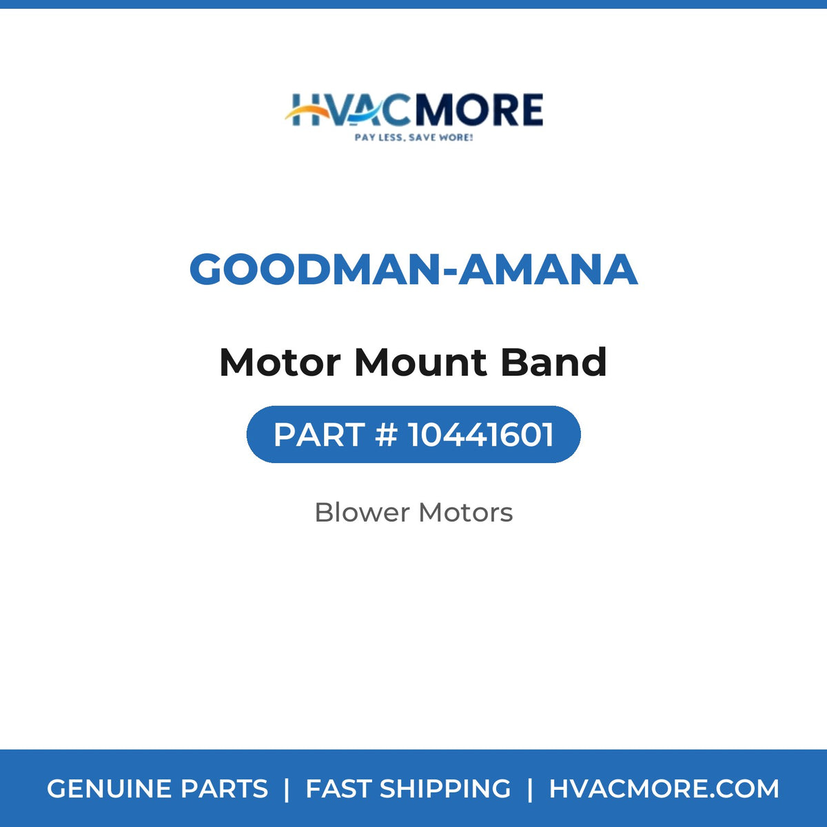 Goodman-Amana Motor Mount Band 10441601