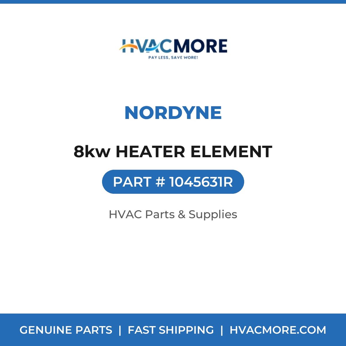 Nordyne 8kw HEATER ELEMENT 1045631R