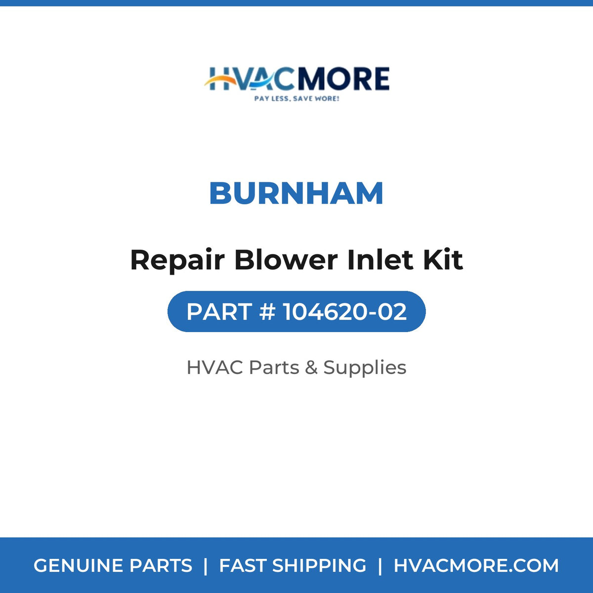 Burnham Repair Blower Inlet Kit 104620-02