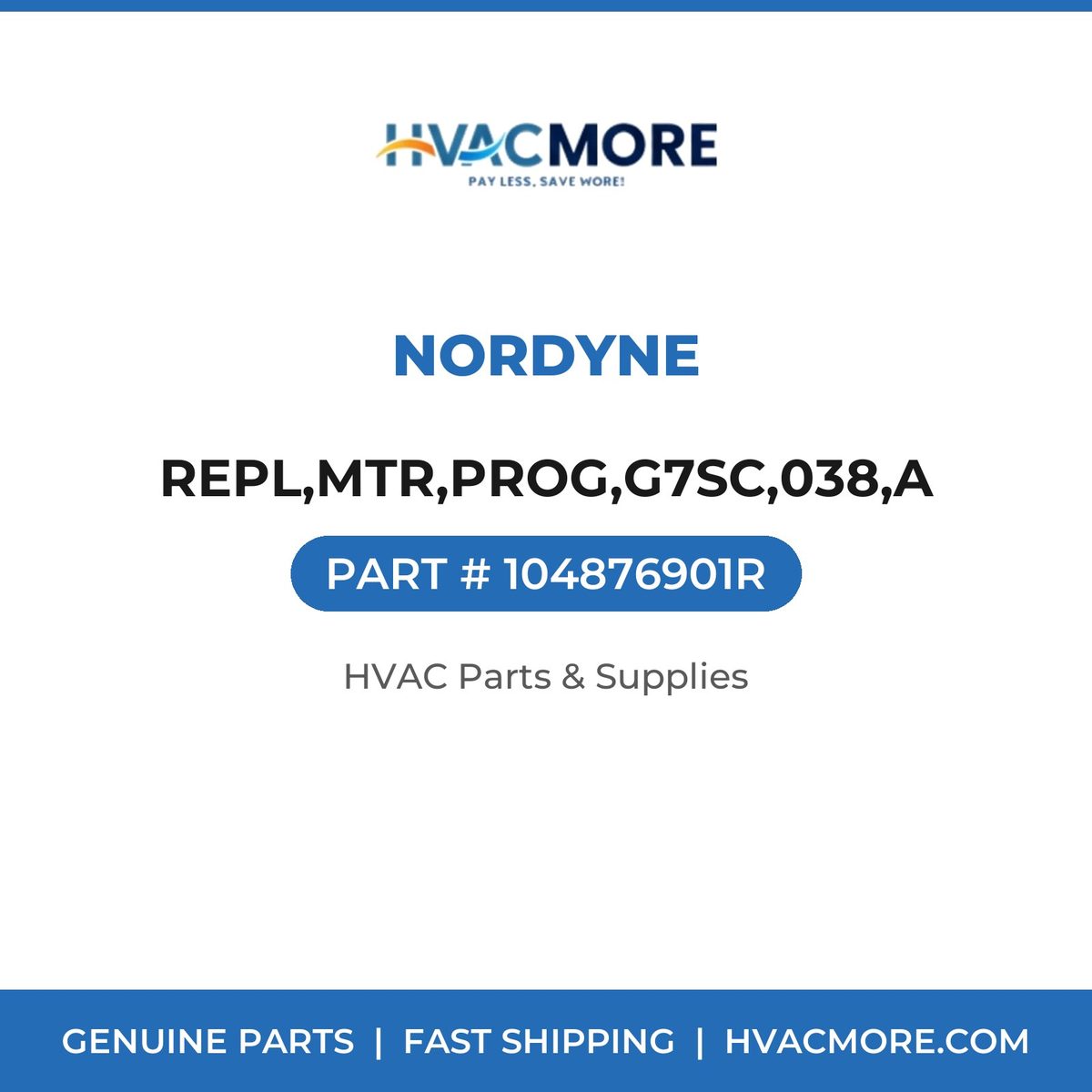 Nordyne REPL,MTR,PROG,G7SC,038,A 104876901R