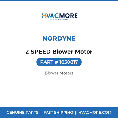 Nordyne 2-SPEED Blower Motor 1050817