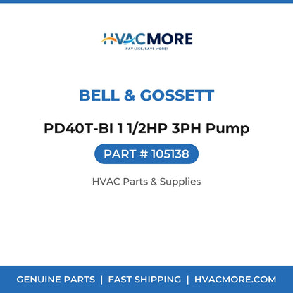 Bell & Gossett PD40T-BI 1 1/2HP 3PH Pump 105138