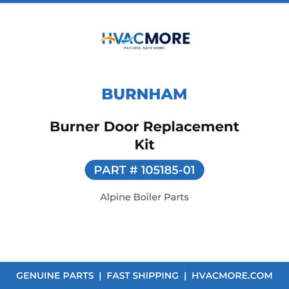 Burnham Burner Door Replacement Kit 105185-01