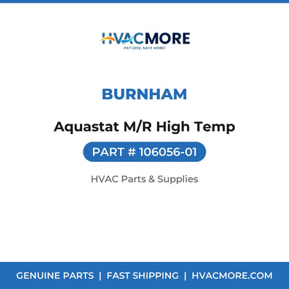 Burnham Aquastat M/R High Temp 106056-01