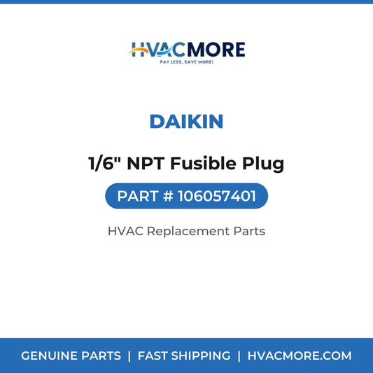 Daikin 1/6" NPT Fusible Plug 106057401