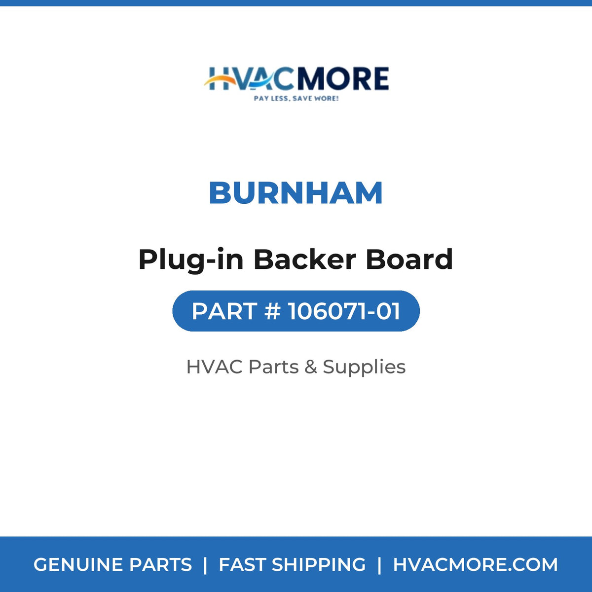 Burnham Plug-in Backer Board 106071-01