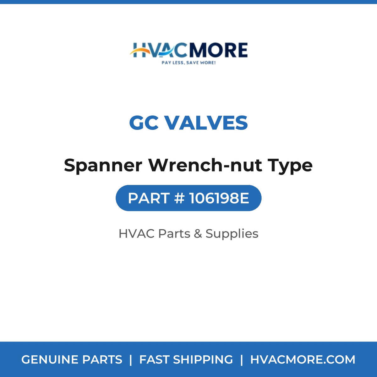 GC Valves Spanner Wrench-nut Type 106198E