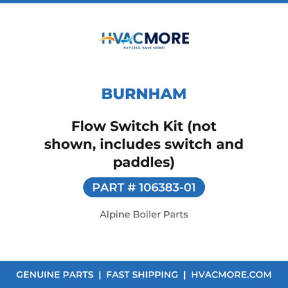 Burnham Flow Switch Kit (not shown, includes switch and paddles) 106383-01