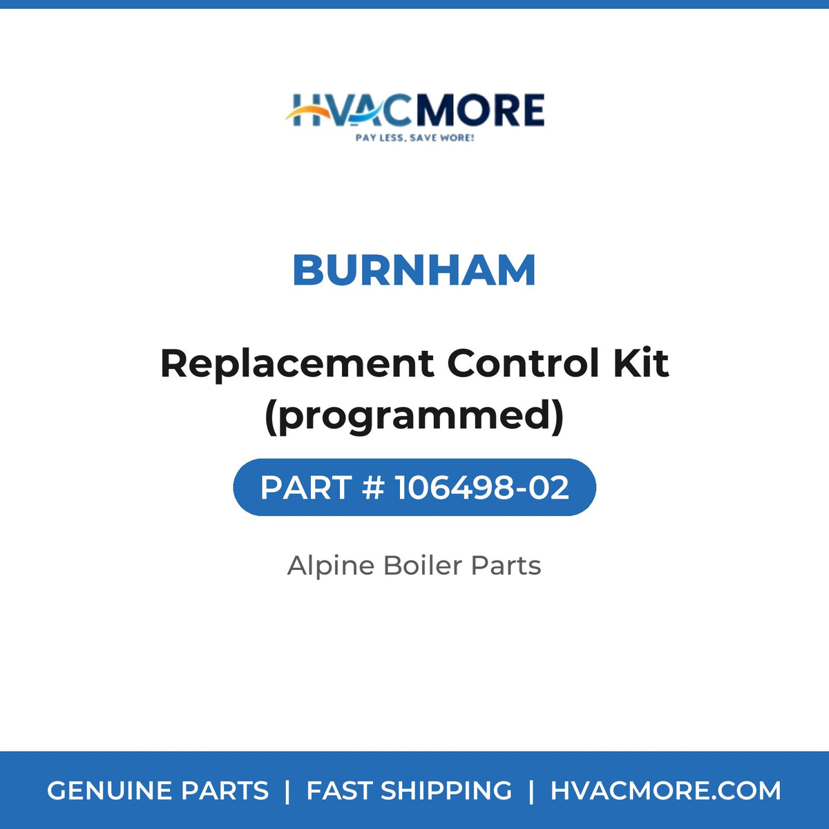 Burnham Replacement Control Kit (programmed) 106498-02