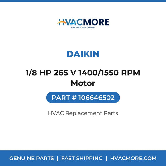 Daikin 1/8 HP 265 V 1400/1550 RPM Motor 106646502