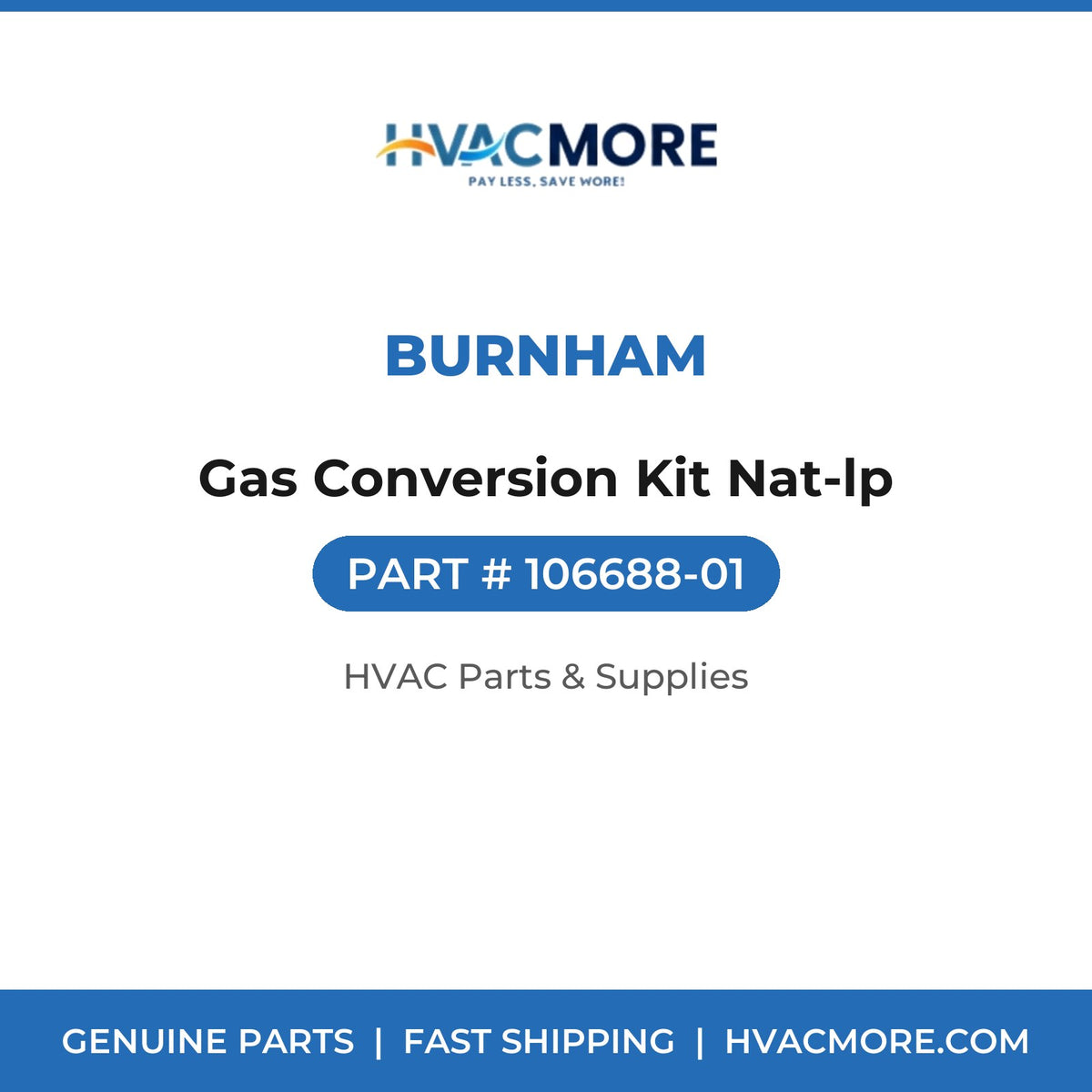 Burnham Gas Conversion Kit Nat-lp 106688-01