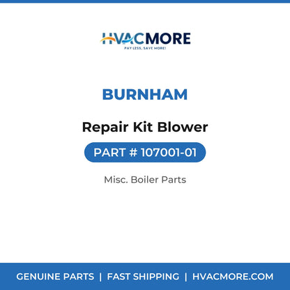 Burnham Repair Kit Blower 107001-01