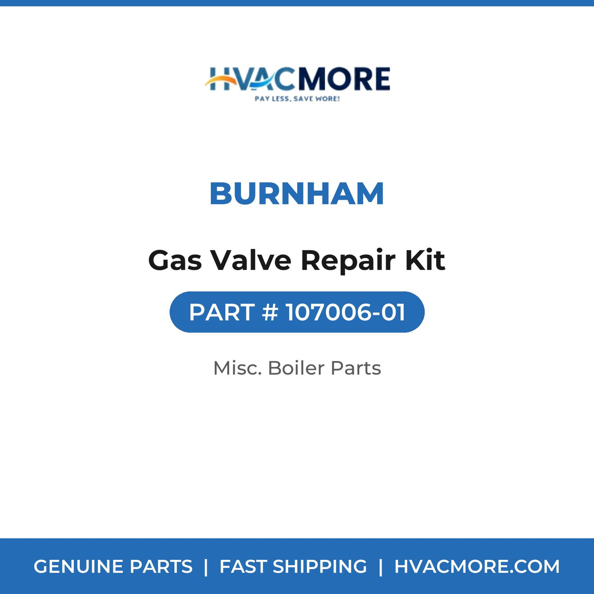 Burnham Gas Valve Repair Kit 107006-01