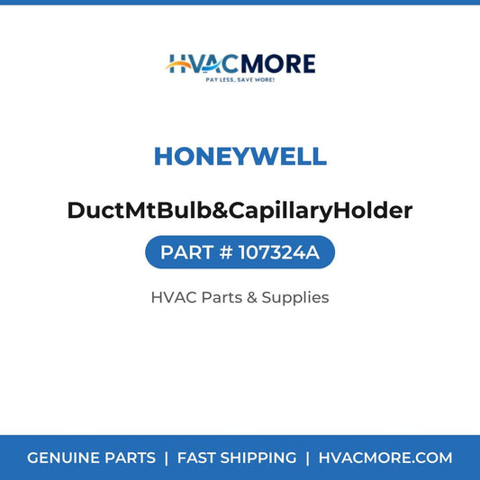 Honeywell DuctMtBulb&CapillaryHolder 107324A