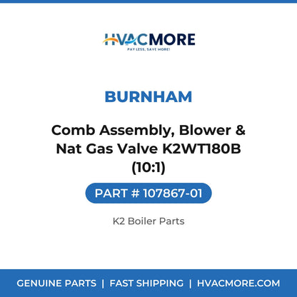 Burnham Comb Assembly, Blower & Nat Gas Valve K2WT180B (10:1) 107867-01