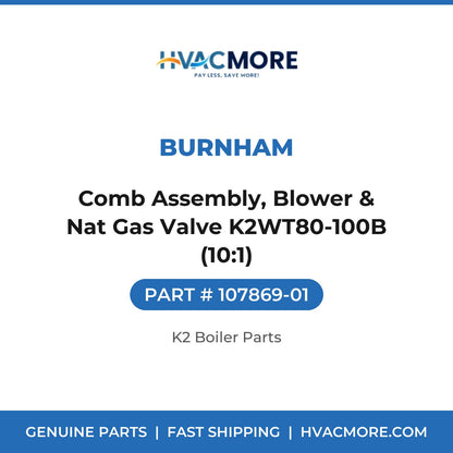 Burnham Comb Assembly, Blower & Nat Gas Valve K2WT80-100B (10:1) 107869-01