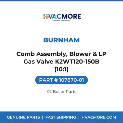 Burnham Comb Assembly, Blower & LP Gas Valve K2WT120-150B (10:1) 107870-01