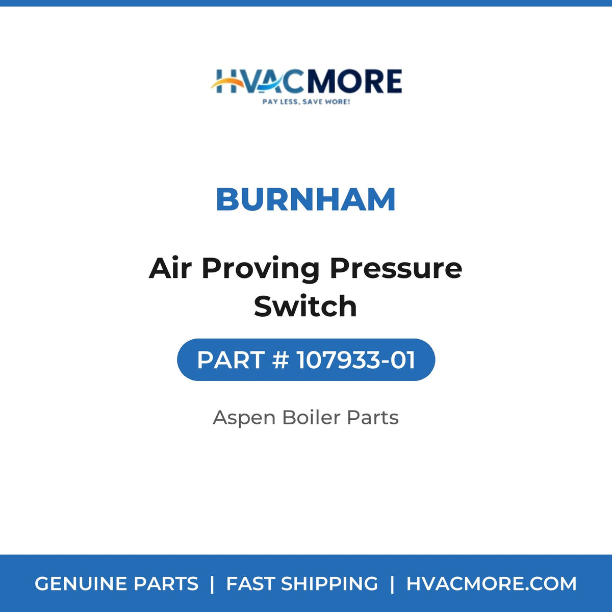 Burnham Air Proving Pressure Switch 107933-01