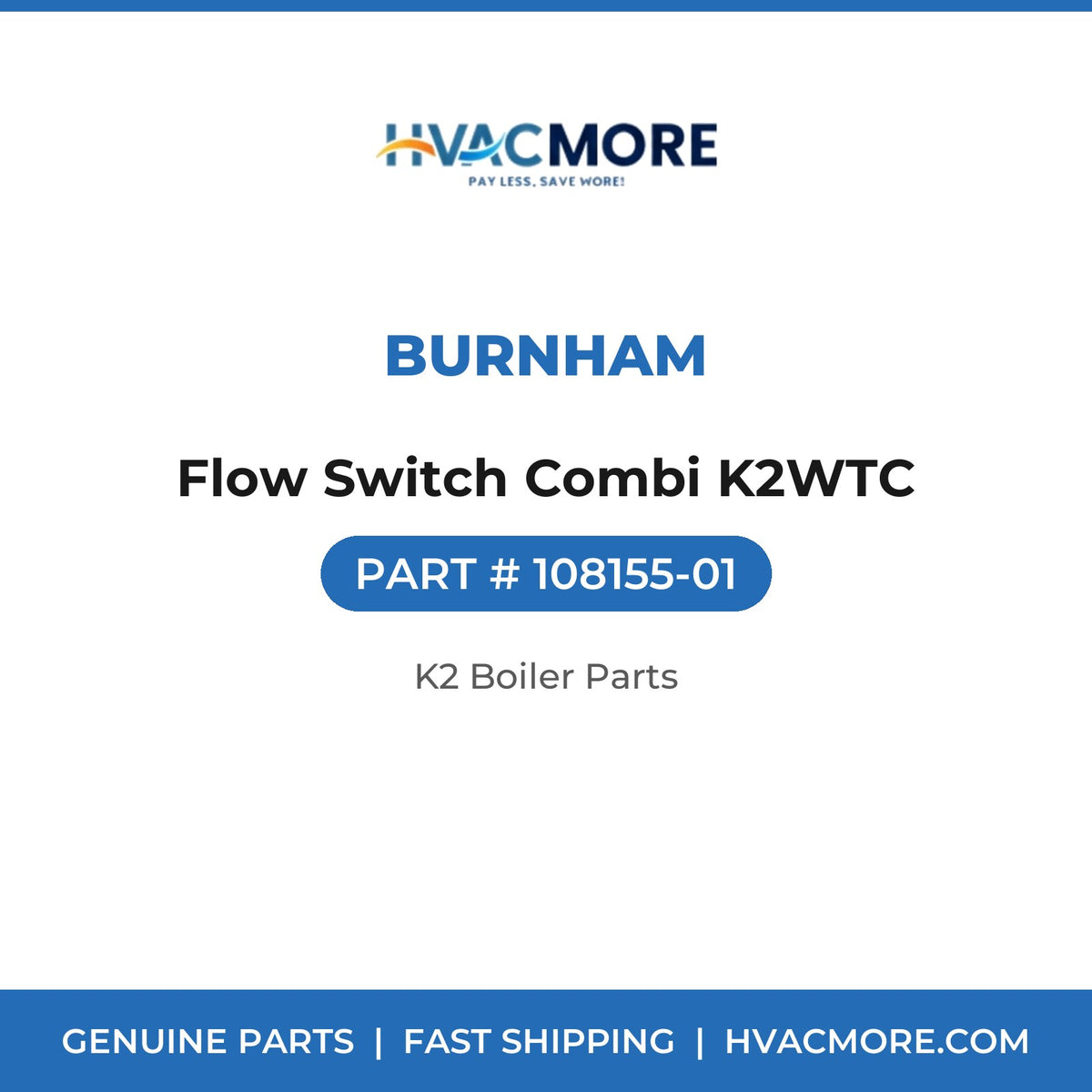 Burnham Flow Switch Combi K2WTC 108155-01