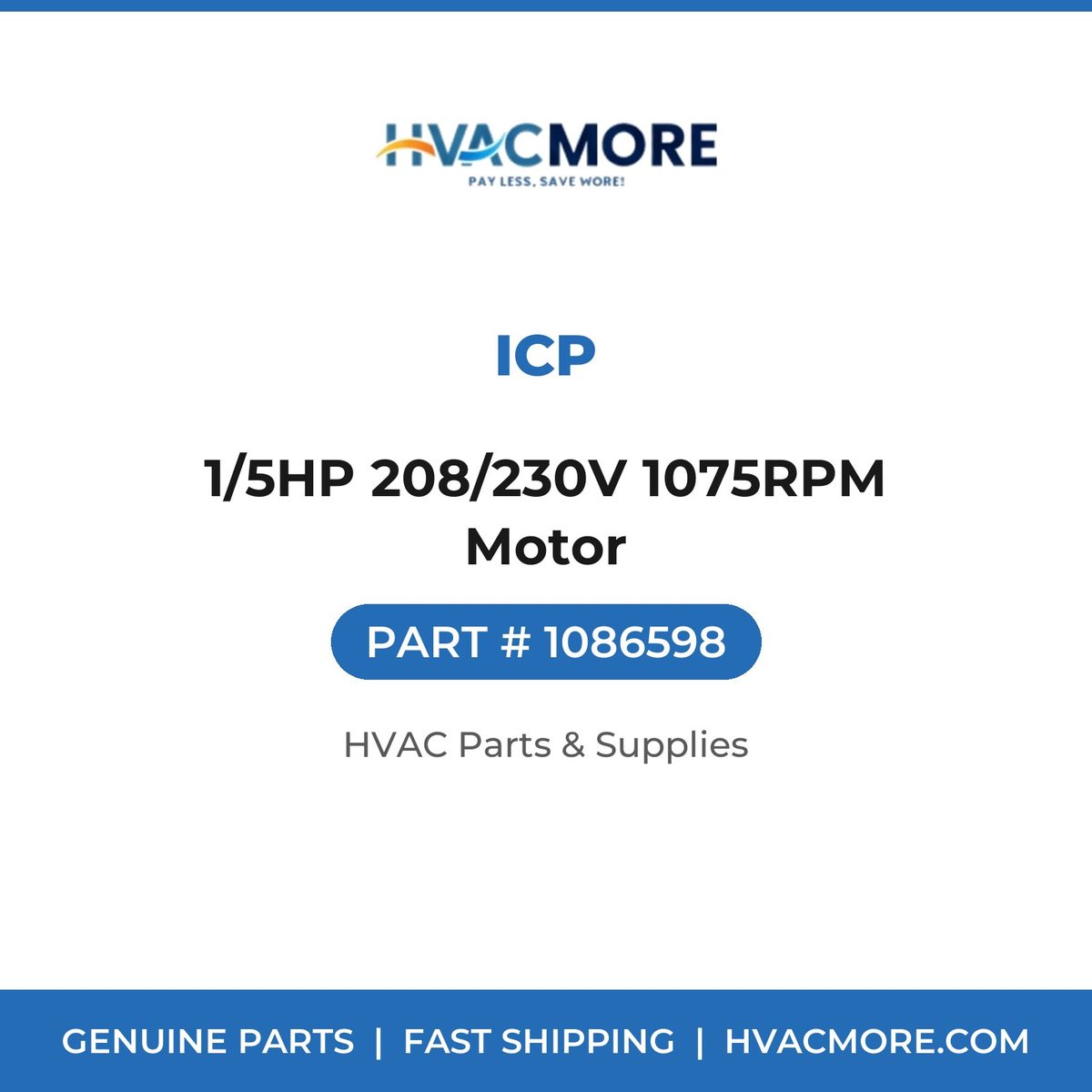 ICP 1/5HP 208/230V 1075RPM Motor 1086598