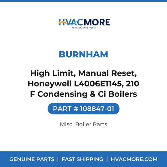 Burnham High Limit, Manual Reset, Honeywell L4006E1145, 210 F Condensing & Ci Boilers 108847-01