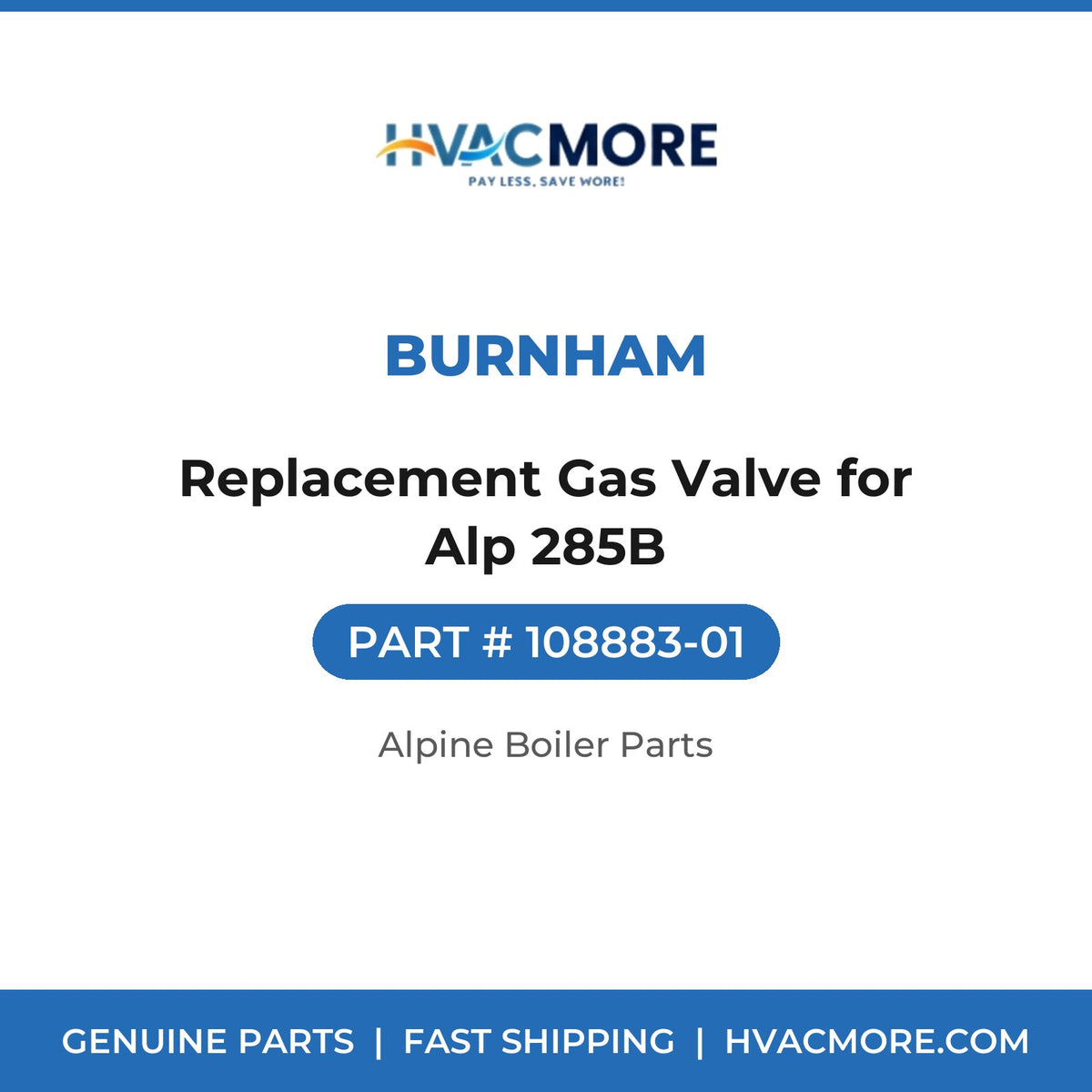 Burnham Replacement Gas Valve for Alp 285B 108883-01