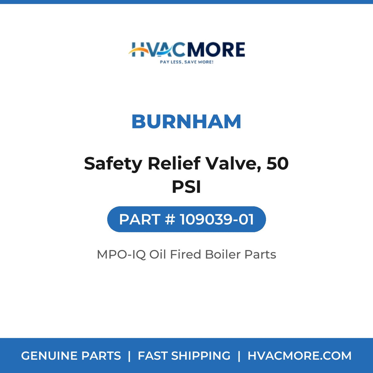 Burnham Safety Relief Valve, 50 PSI 109039-01