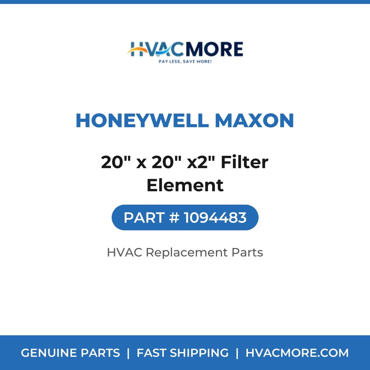 Honeywell Maxon 20" x 20" x2" Filter Element 1094483