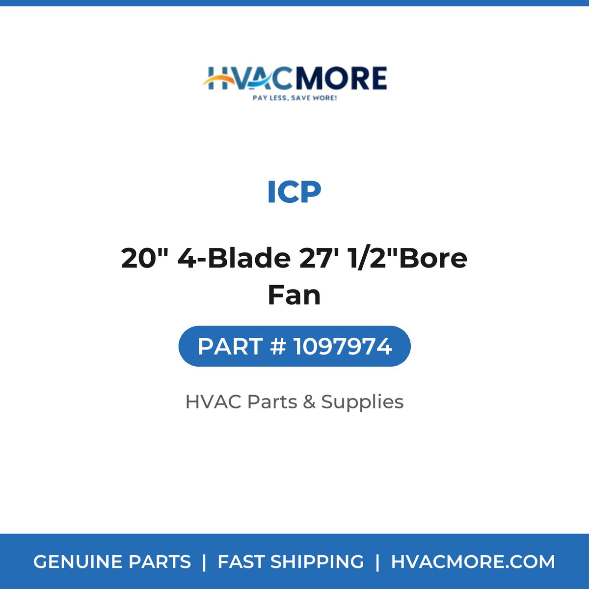 ICP 20" 4-Blade 27' 1/2"Bore Fan 1097974