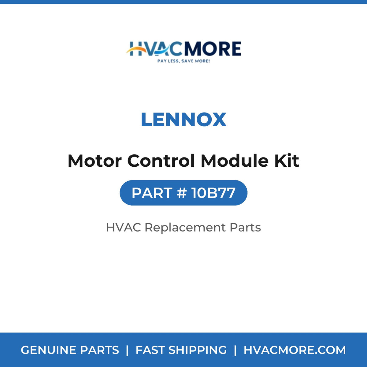 Lennox Motor Control Module Kit 10B77
