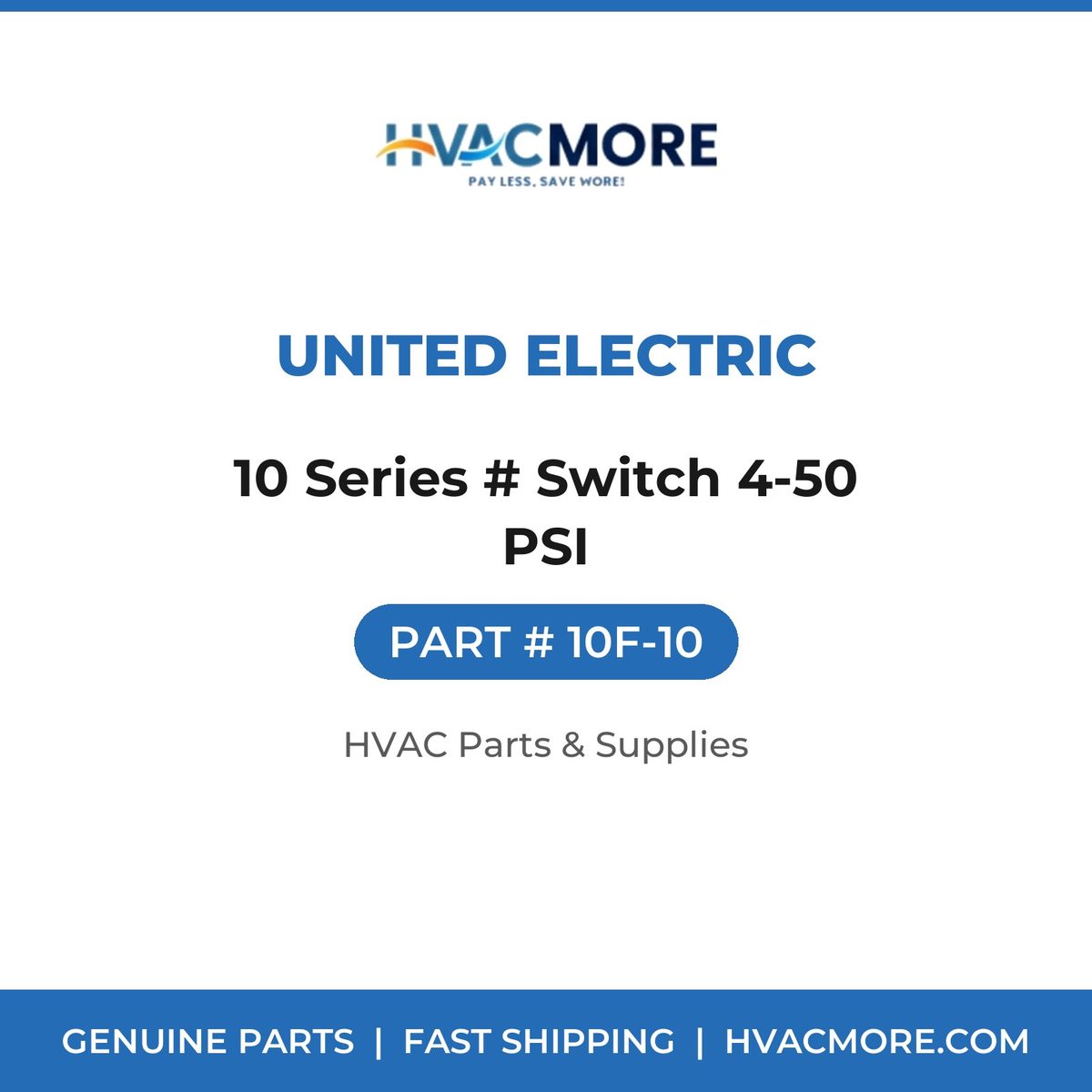 United Electric 10 Series # Switch 4-50 PSI 10F-10
