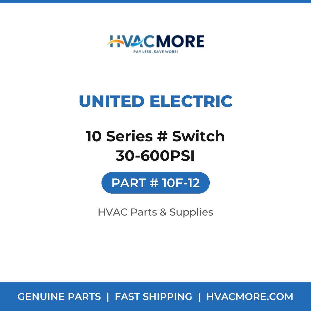 United Electric 10 Series # Switch 30-600PSI 10F-12