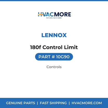 Lennox 180f Control Limit 10G90
