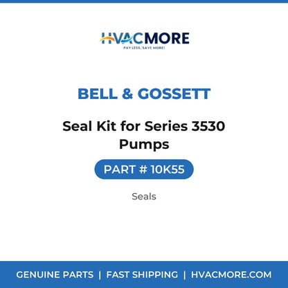 Bell & Gossett Seal Kit for Series 3530 Pumps 10K55