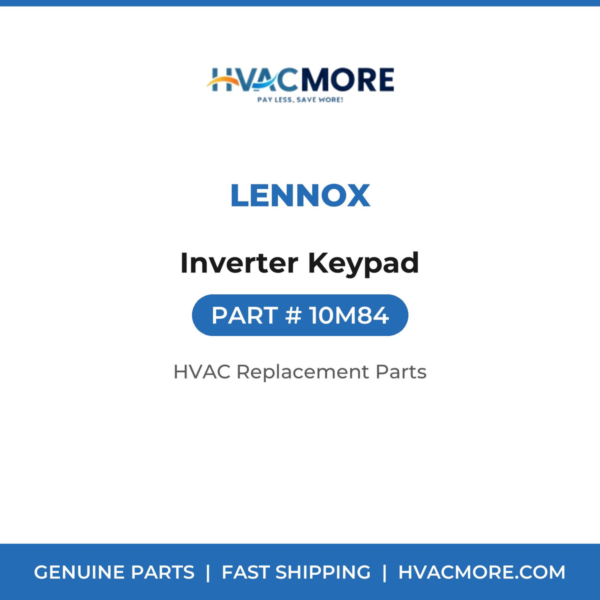 Lennox Inverter Keypad 10M84