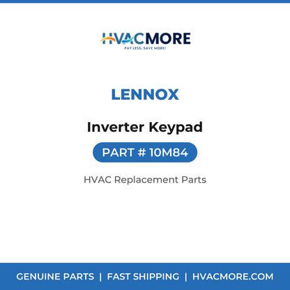 Lennox Inverter Keypad 10M84