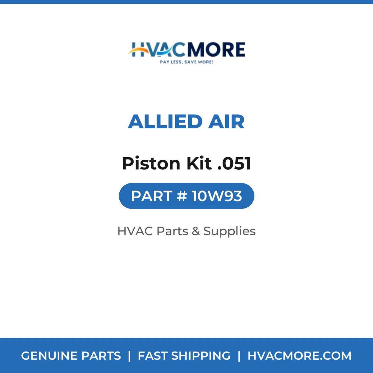 Allied Air Piston Kit .051 10W93