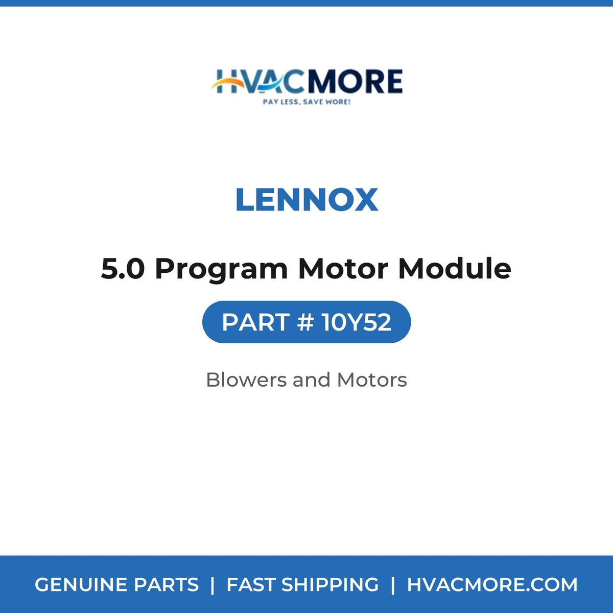 Lennox 5.0 Program Motor Module 10Y52