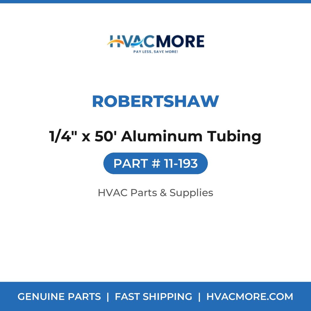 Robertshaw 1/4" x 50' Aluminum Tubing 11-193