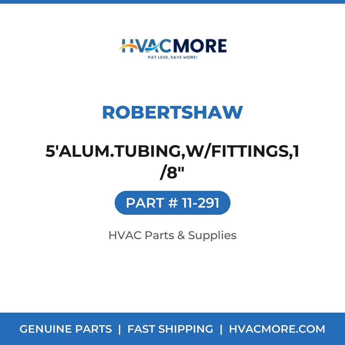 Robertshaw 5'ALUM.TUBING,W/FITTINGS,1/8" 11-291