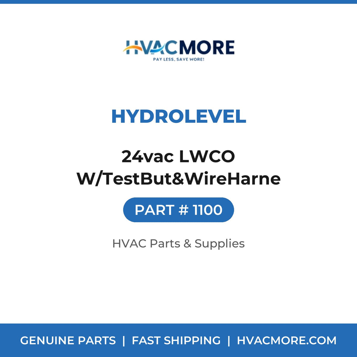 Hydrolevel 24vac LWCO W/TestBut&WireHarne 1100