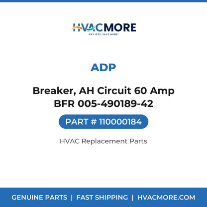ADP Breaker, AH Circuit 60 Amp BFR 005-490189-42 110000184