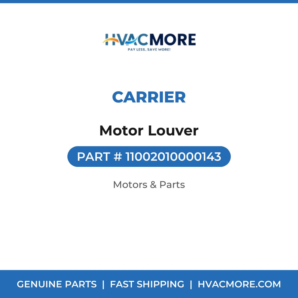 Carrier Motor Louver 11002010000143
